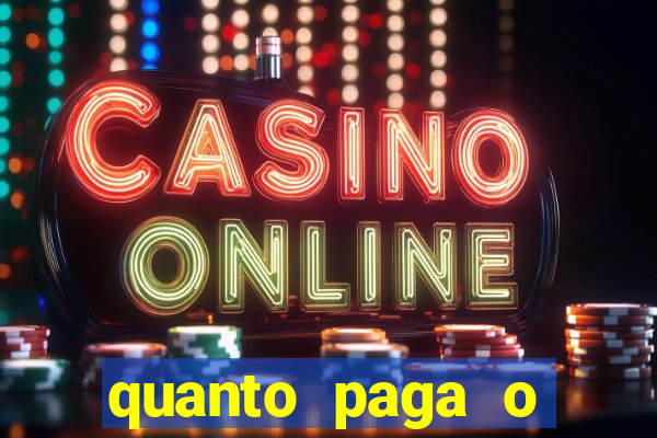 quanto paga o duque da quina com 6 dezenas